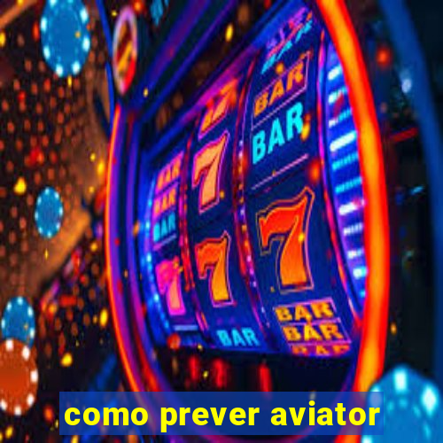 como prever aviator